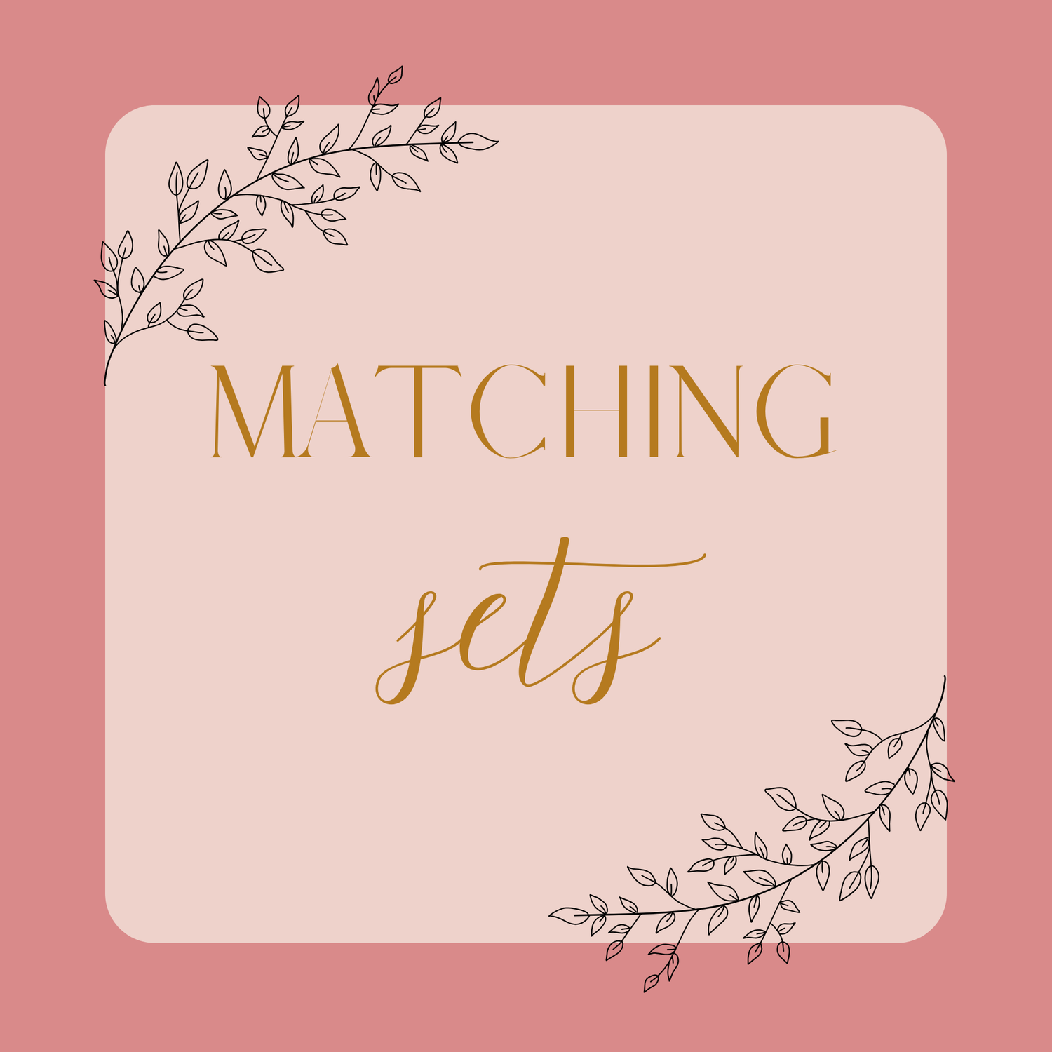 Matching Sets