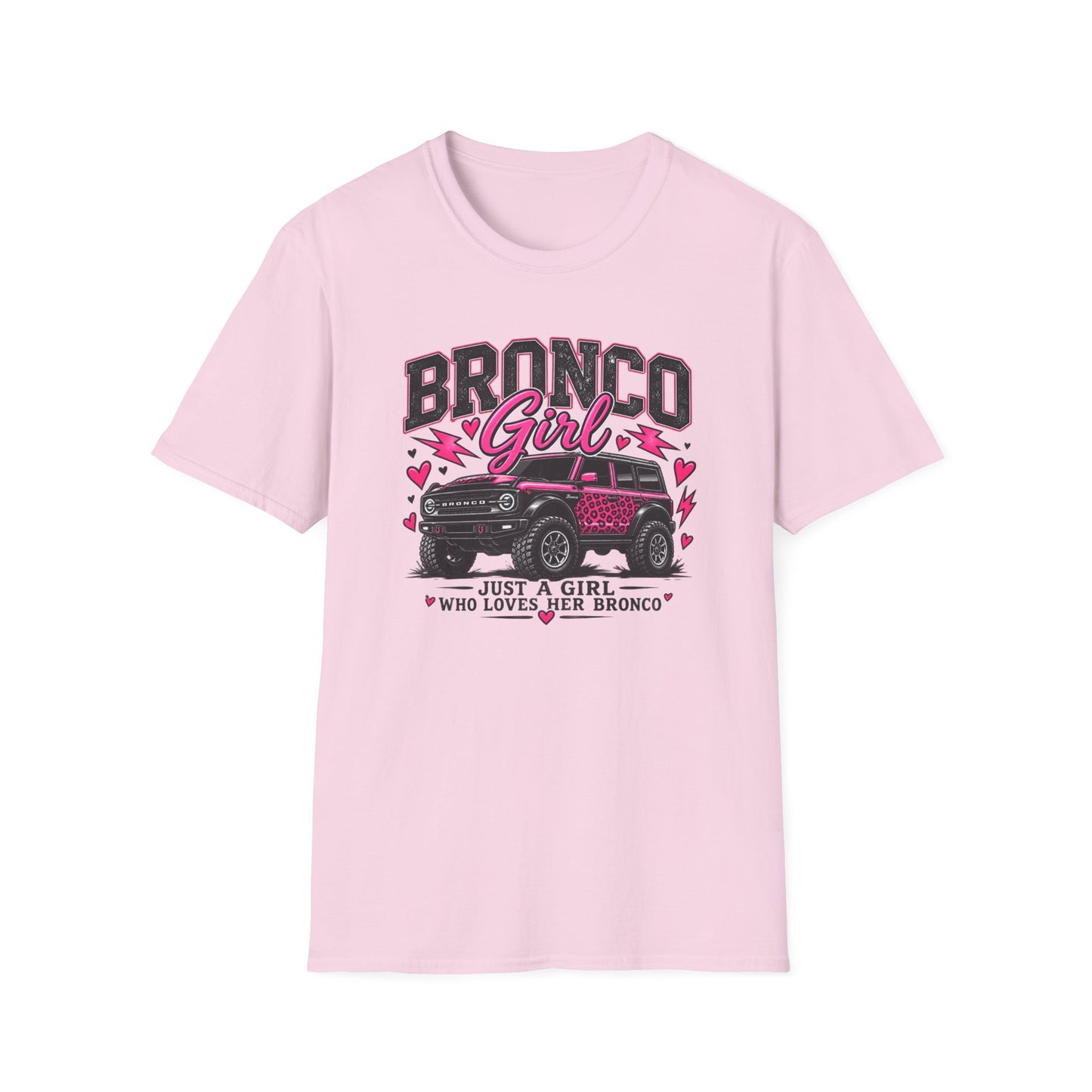 Just A Girl Who Loves Her Bronco