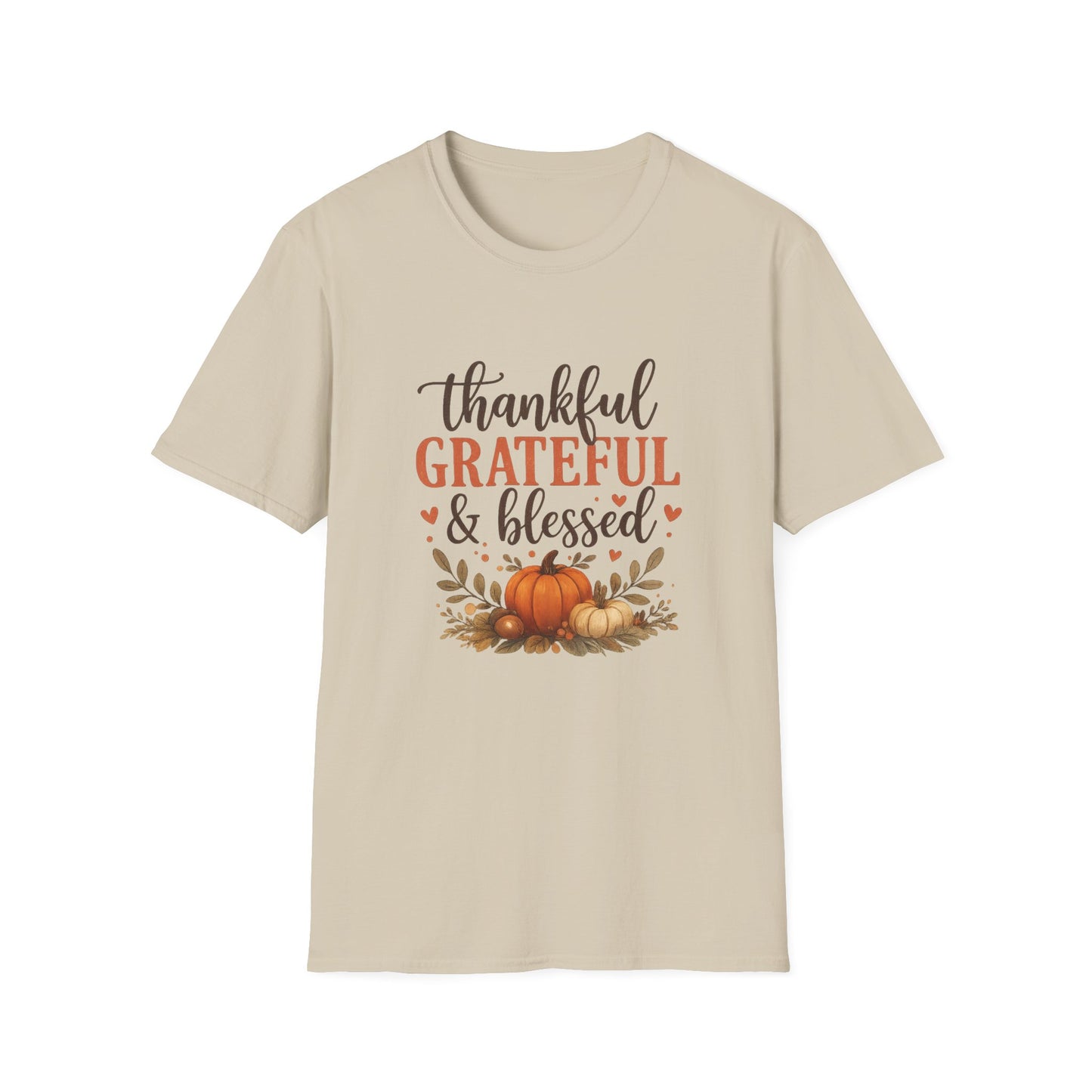 Thankful Grateful & Blessed