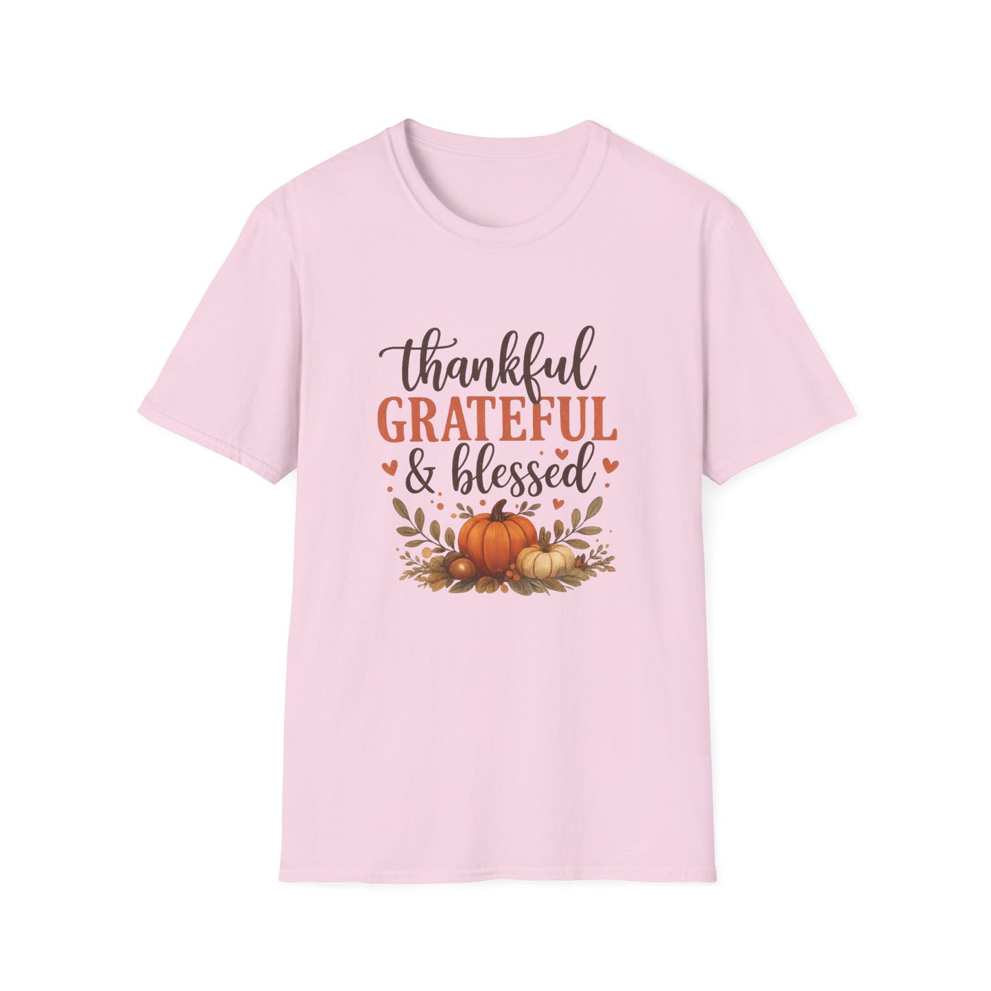 Thankful Grateful & Blessed