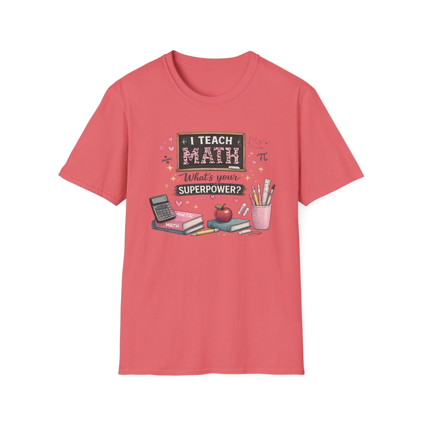 I Teach Math, What’s Your Superpower?