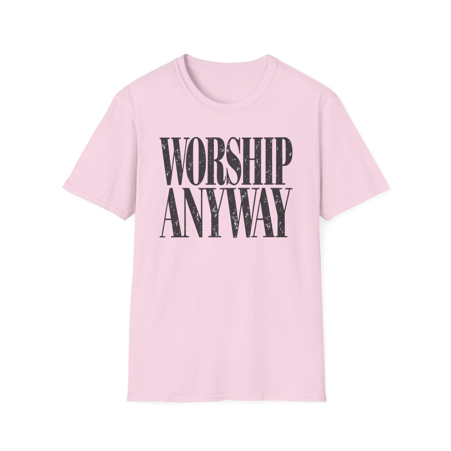 Worship Anyway