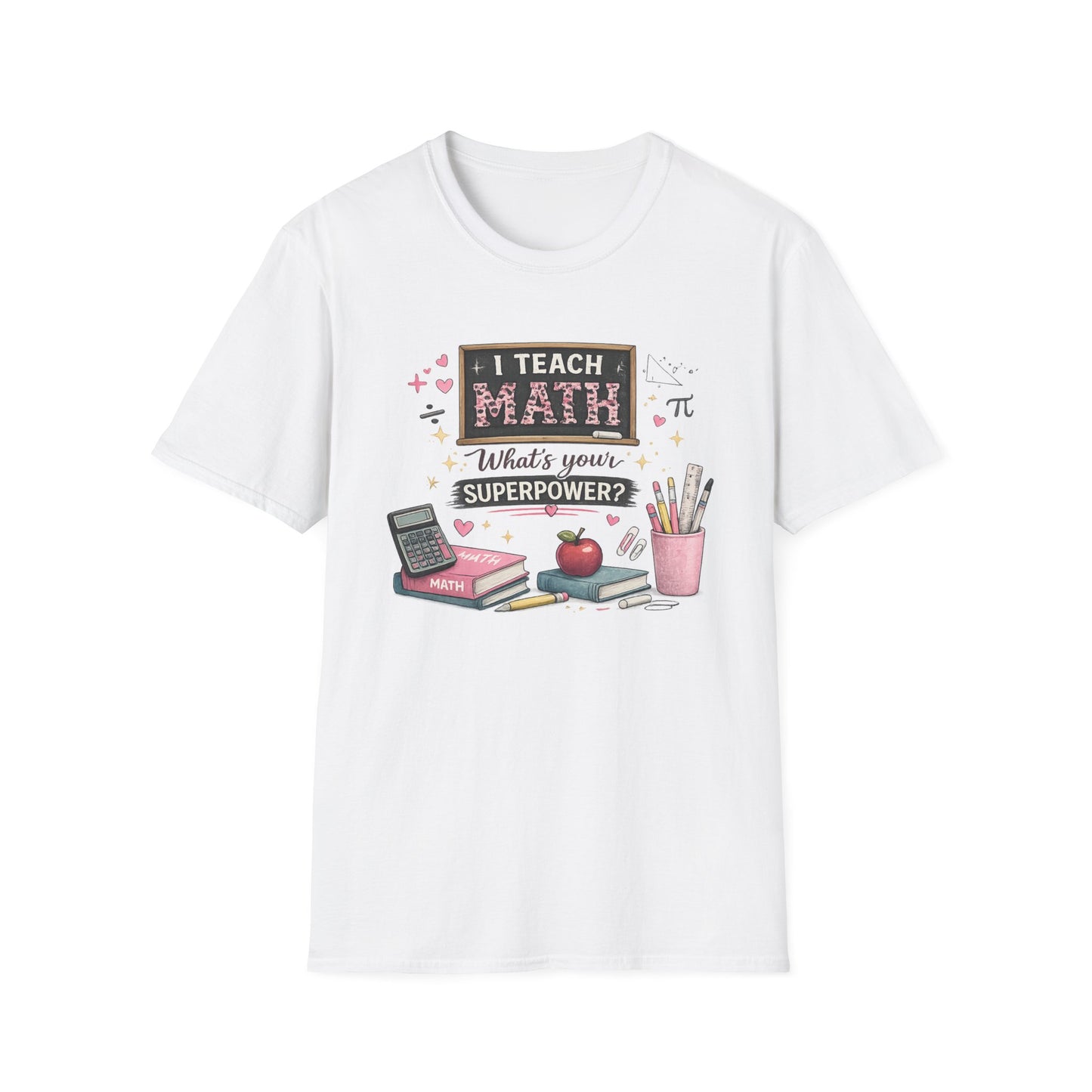 I Teach Math, What’s Your Superpower?