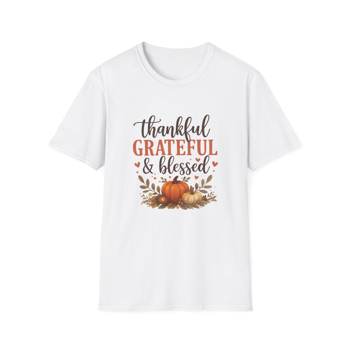 Thankful Grateful & Blessed