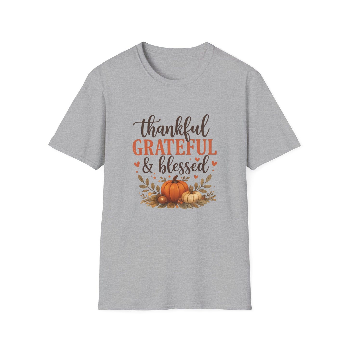 Thankful Grateful & Blessed