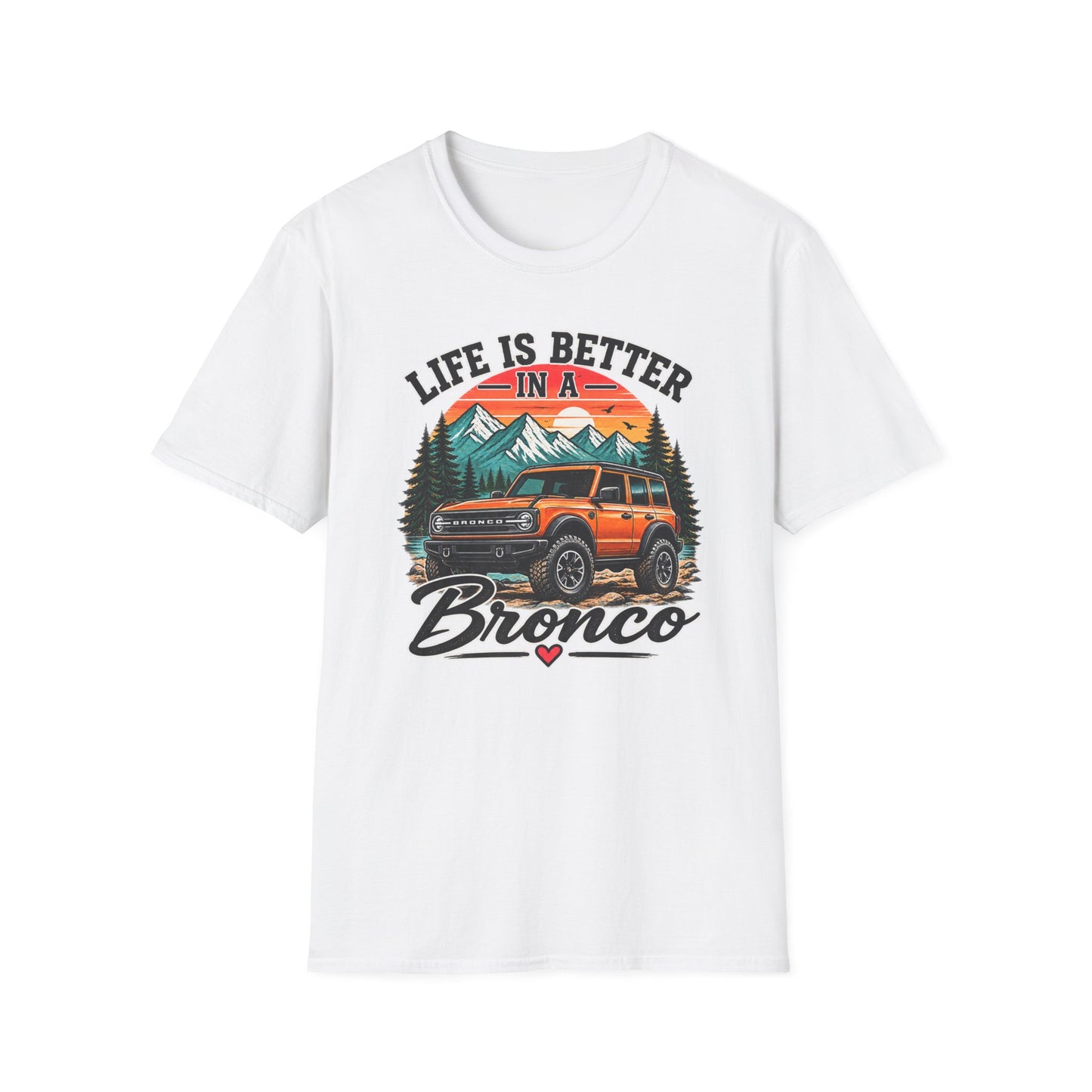 Life Is Better in a Bronco